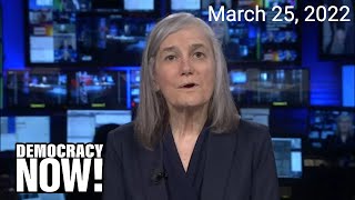 Top U.S. & World Headlines — March 25, 2022 Profile