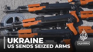 The US sends seized Iranian weapons to Ukraine