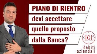 Come fare un piano di rientro con la banca?