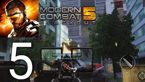 Modern Combat 5: Blackout Gameplay Walkthrough Part 5 - Chapter - 3 - Downtown SAFE HOUSE