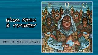 Blue Öyster Cult - Fire Of Unknown Origin Stem Remix Remaster