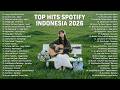 Top Hits Spotify Indonesia 2026 | Top Spotify Indonesia 2026 | Lagu Hits Spotify 2026 | Lagu Terbaru