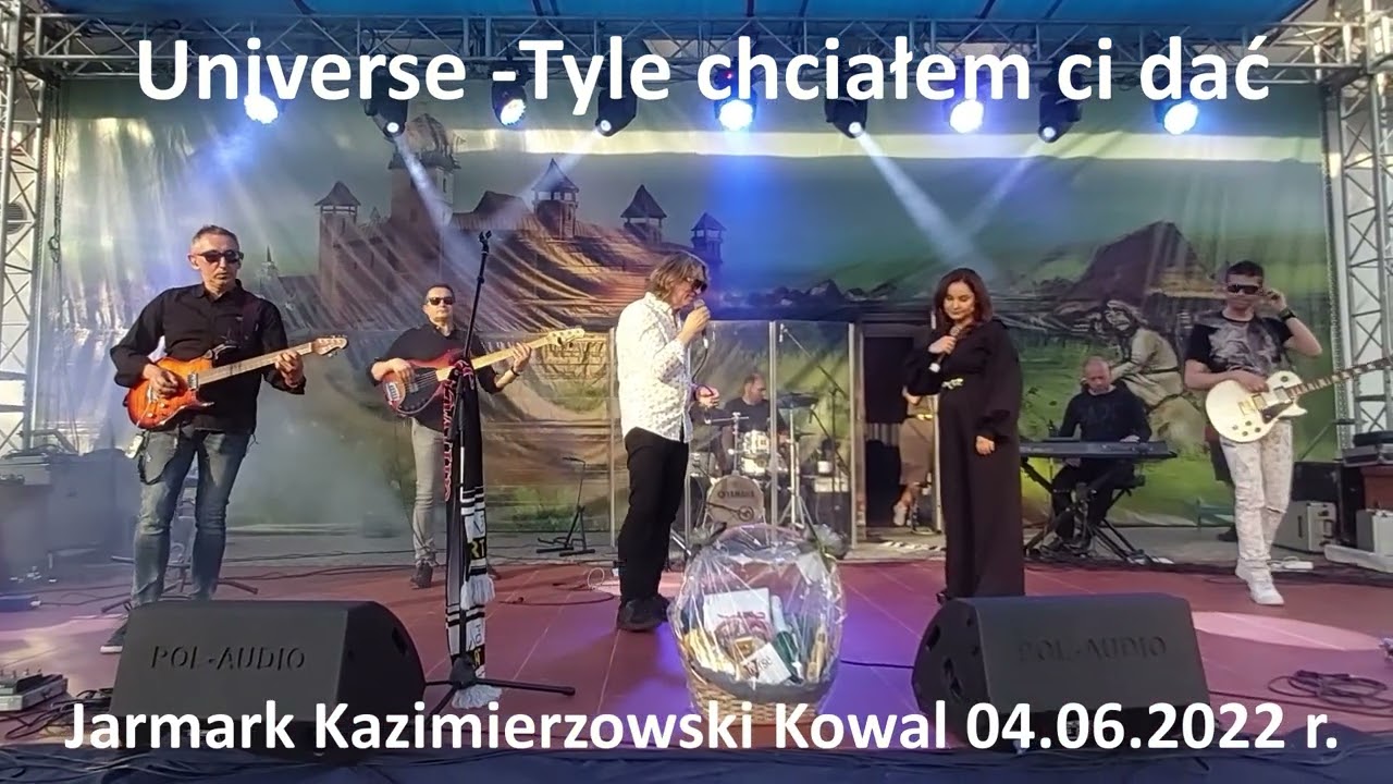 Universe - Tyle chciałem ci dać. Jarmark Kazimierzowski 04.06.2022 r.