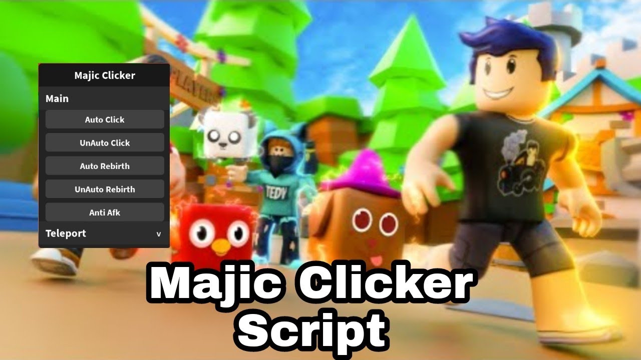 Roblox Majic Clicker Script (Pastebin/Mediafire)