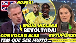 🚨NOSSA! MÍDIA INGLESA REVOLTADA COM A CONVOCAÇÃO DE NEYMAR E ENDRICK PRA SELEÇÃO! OLHA ISSO!