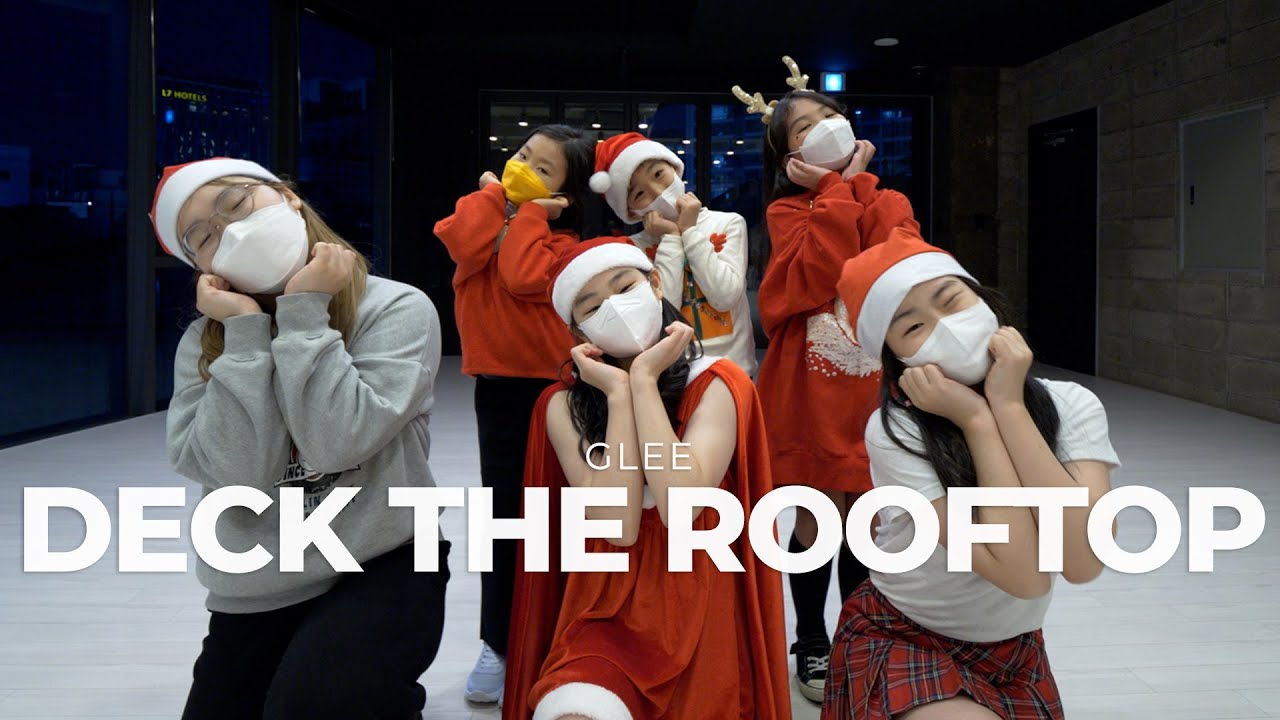 Glee Deck the Rooftop kids dance choreography Mina YouTube