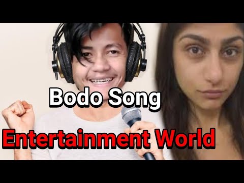 Entertainment World Song   Bodo Song