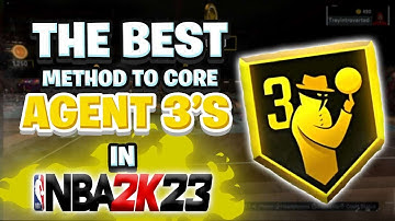 HOW TO CORE AGENT 3’s NBA 2K23