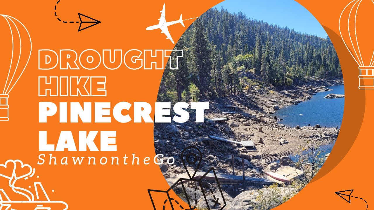 Hike Pinecrest Lake | California Drought | Sierra Nevada Mountain Hike