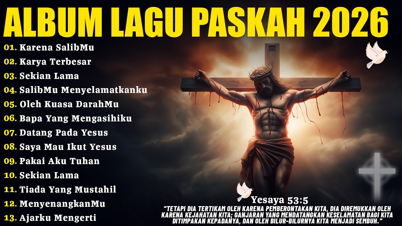 LAGU ROHANI PRAPASKAH MENYENTUH HATI 2026 - KARENA SALIBMU | LAGU ROHANI KRISTEN TERBARU 2026