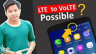 Convert LTE to VoLTE Possible or not on Android Phone ? kya lte ko volte me convert kr skte hai screenshot 2