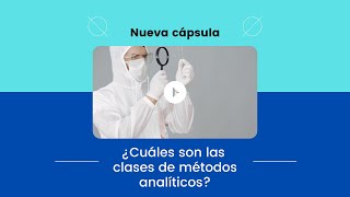 Details ¿Cuáles son las clases de métodos analíticos Guide