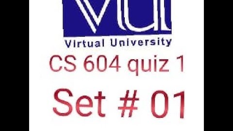 cs 604 quiz 1 solution 2021