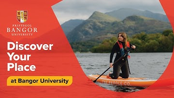 Discover your place at Bangor University