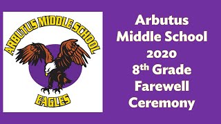 AMS 2020 8th Grade Farewell Ceremony