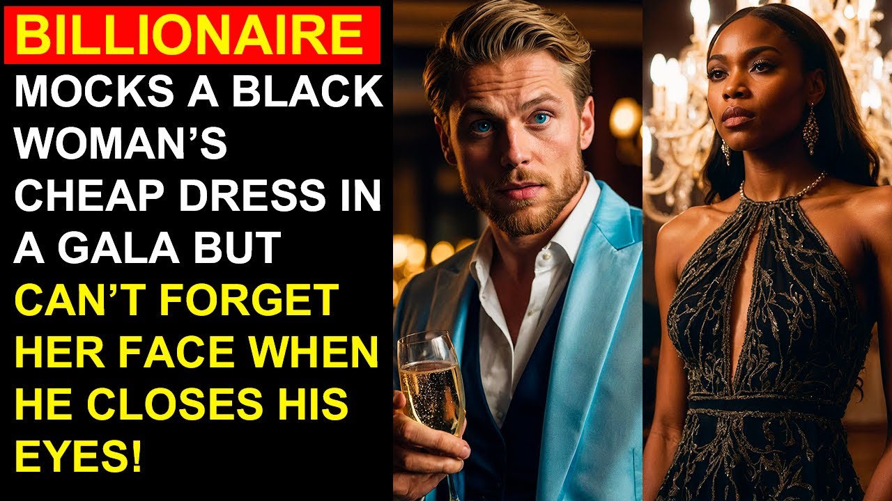A Billionaire Mocks a Black Woman’s Cheap Dress In a Gala—But Can’t Forget Her Face When He Closes..