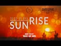 DEEP PLAYA SUNRISE - [Short Film by MAKE ART NOW]