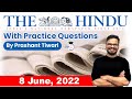 08 June 2022 | The Hindu Newspaper Analysis by Prashant Tiwari | Current Affairs 2022 #UPSC #IAS