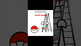 DAK TAU GIMANA CARANYA PAKAI TANGGA😭😭😭 #countryballs #memes #indonesia #fyp #lucu