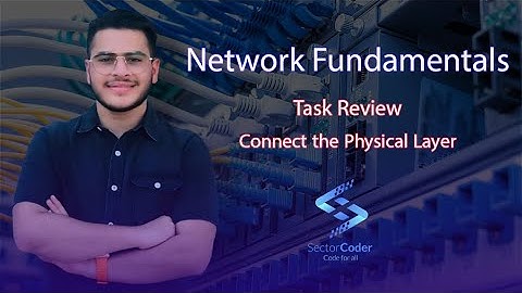 4.7.2 Packet Tracer || Connect the Physical Layer || بالعربي