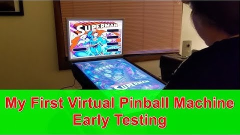 My First Virtual Pinball Machine - Early Testing