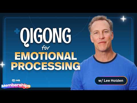 Qigong for Emotional Processing w/ @HoldenQiGong  MEMBERS' LIVESTREAM thumbnail