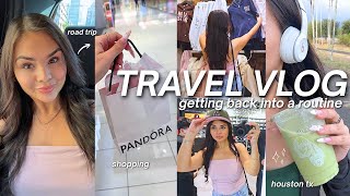 Houston Travel Vlog 🧚🏼 Road Trip, Shopping Haul, Walking Downtown & Getting Back Into My Routine!