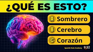 Body Parts in Spanish: Can You Name All 40 ( spanish quiz )