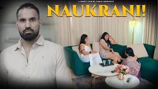 Naukrani? | Sanju Sehrawat 2.0 | Short Film
