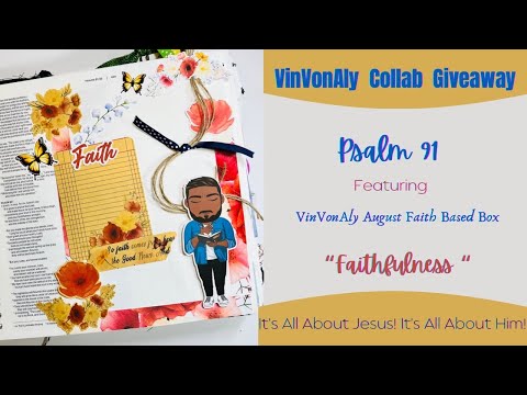 VinVonAly Collab Giveaway | Psalms 91 | Featuring the August Subscription Box