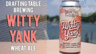 Drafting Table Brewing Company - Witty Yank Wheat Ale Review