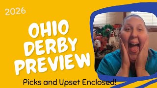 2026 Ohio Derby Preview!  Picks and Upset Enclosed!