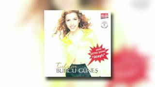 Burcu Güneş - Zorba Aşk