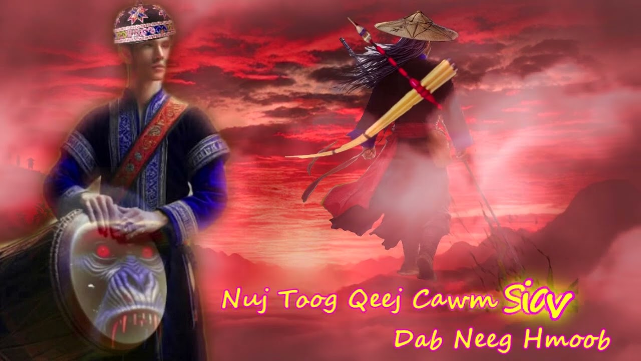 Qeej Cawm Siav - dab nrua noj neeg - Nuj Toog ( Part 16 ) 5/06/2025