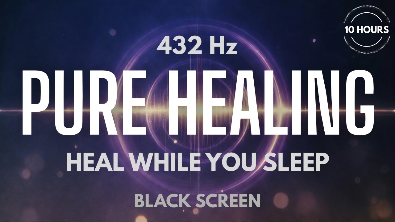 432 Hz Deep Healing Sleep Music for Restful Night & Stress Relief ...