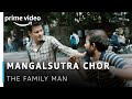Mangalsutra Chor - Manoj Bajpayee, Priyamani | The Family Man | Amazon Prime Video