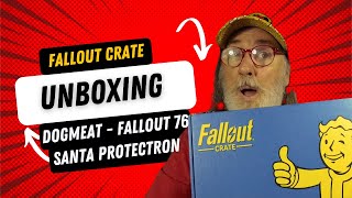 Fallout Crate From December | Dogmeat | Fallout 76 | Protectron |