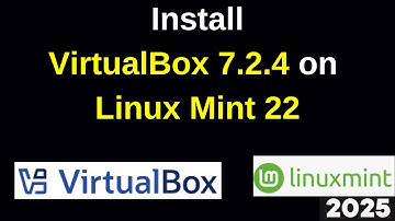 Hoe VirtualBox 7.2.4 Extension Pack te downloaden en installeren op Linux Mint 22 | Stapsgewijze ...