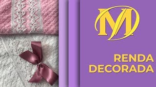 RENDA DECORADA