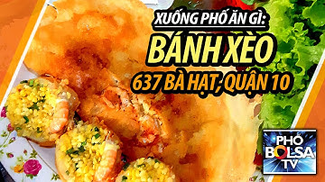 XUỐNG PHỐ ĂN GÌ: Bánh xèo, banh khọt, béo bùi, giòn rụm, đậm vị miền quê Sóc Trăng