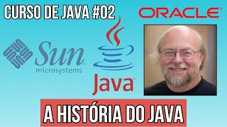 Java Course #02 - The History of Java: James Gosling, Sun, and Oracle Net Worth
