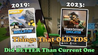 Things That OLD TDS Did BETTER Than CURRENT TDS || Tower Defense Simulator