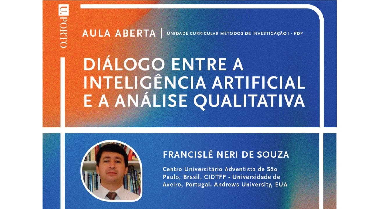 Aula Universidade do Porto: Diálogo entre a Inteligência Artificial e a Análise Qualitativa