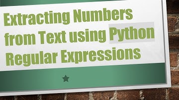 Extracting Numbers from Text using Python Regular Expressions