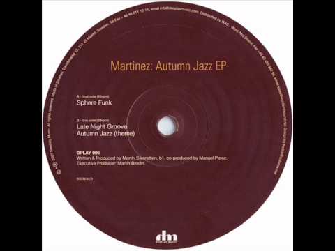 Martinez - Sphere Funk - Autumn Jazz EP - 2001