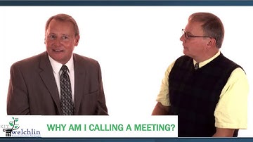 Why Am I Calling A Meeting? - presented by Kit Welchlin