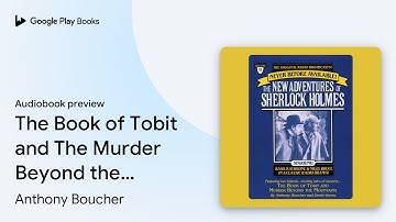 The Book of Tobit and The Murder Beyond the… by Anthony Boucher · Audiobook preview