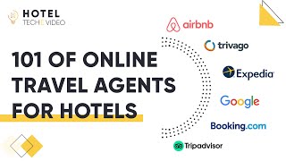 Booking.com, Expedia, HRS, Airbnb - the Basics of Online Travel Agents for Hotels