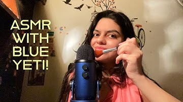 Trying ASMR for the first time with the BLUE YETI!(Top triggers to fall asleep)| Ear to Ear whispers