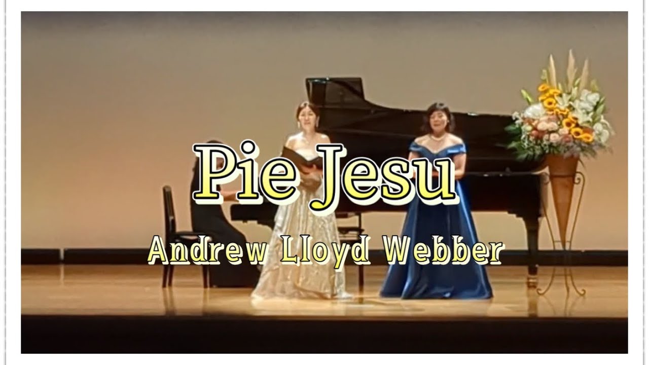 Pie Jesu（ピエイェズ）Andrew Lloyd ber／ウェバー作曲 YouTube